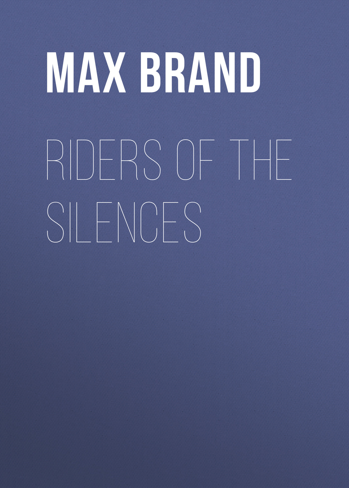 читать Riders of the Silences