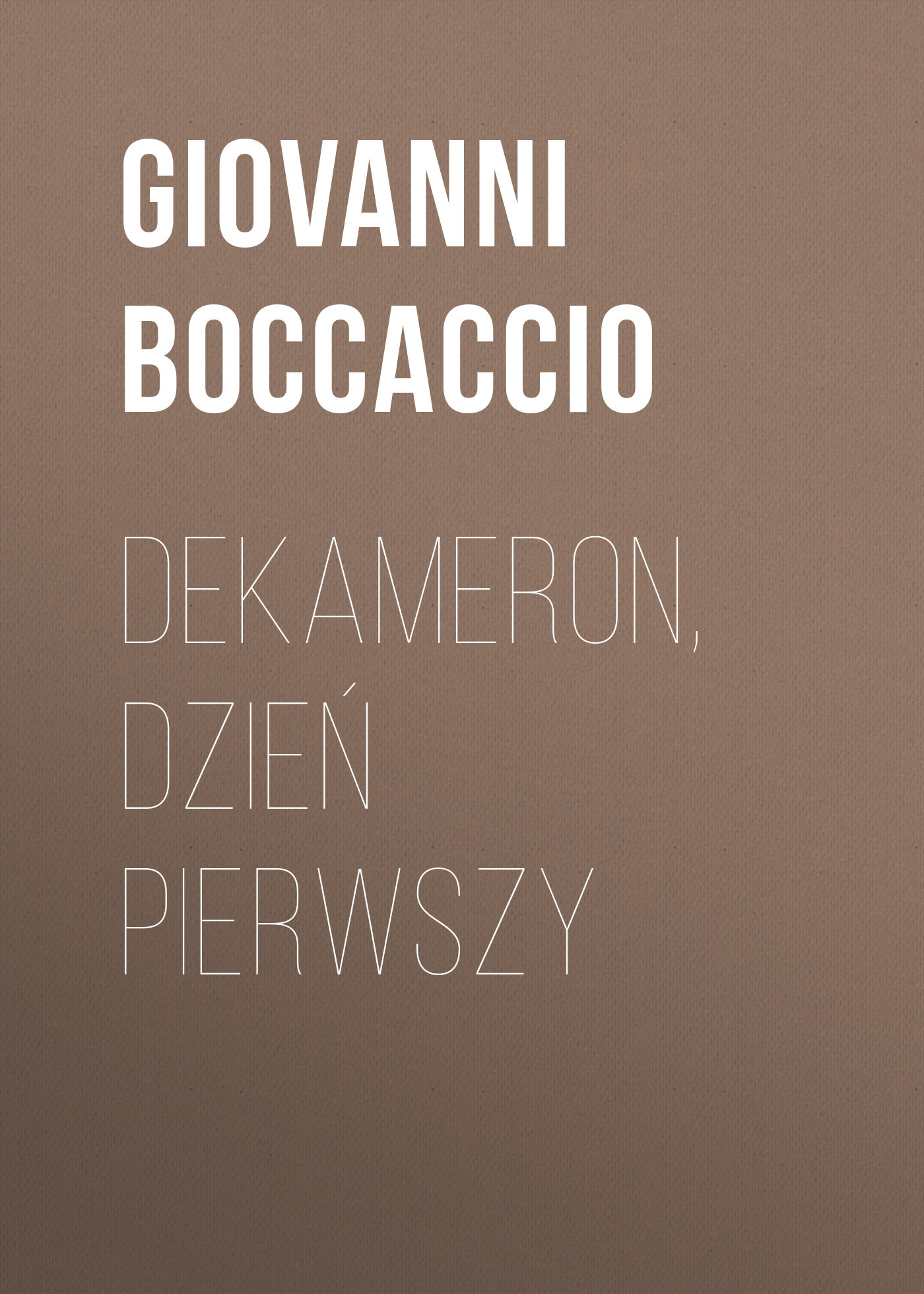 читать Dekameron, Dzień pierwszy