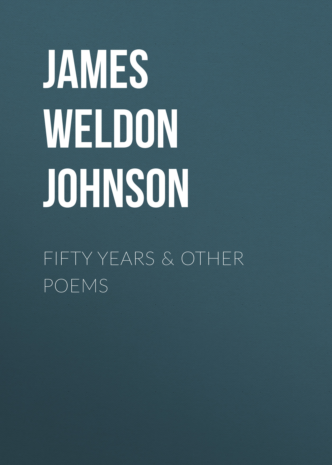 читать Fifty years & Other Poems