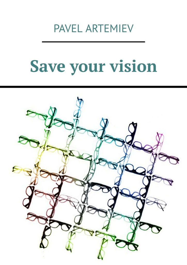 читать Save your vision