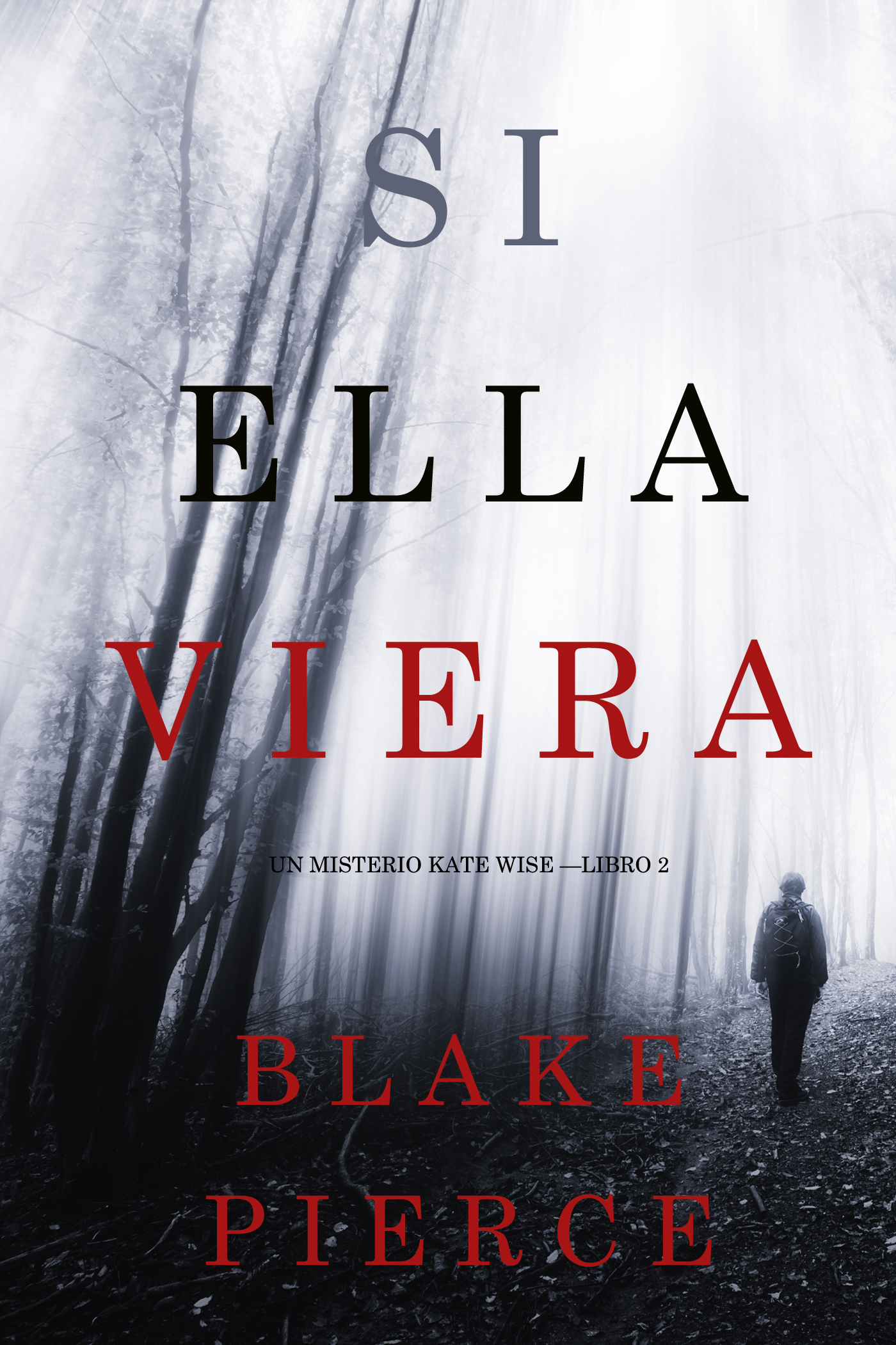 читать Si Ella Viera 