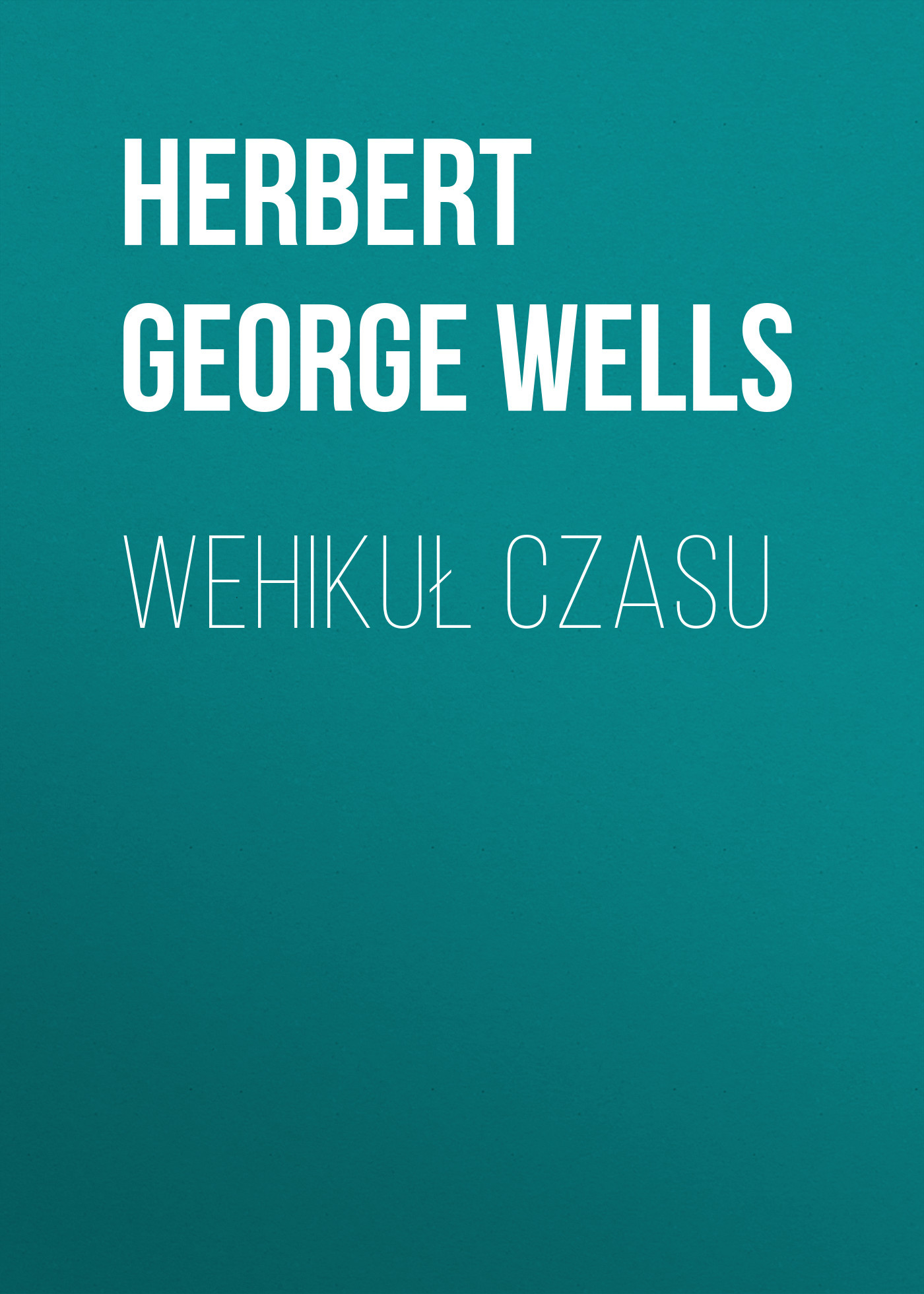 читать Wehikuł czasu