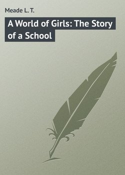 читать A World of Girls: The Story of a School