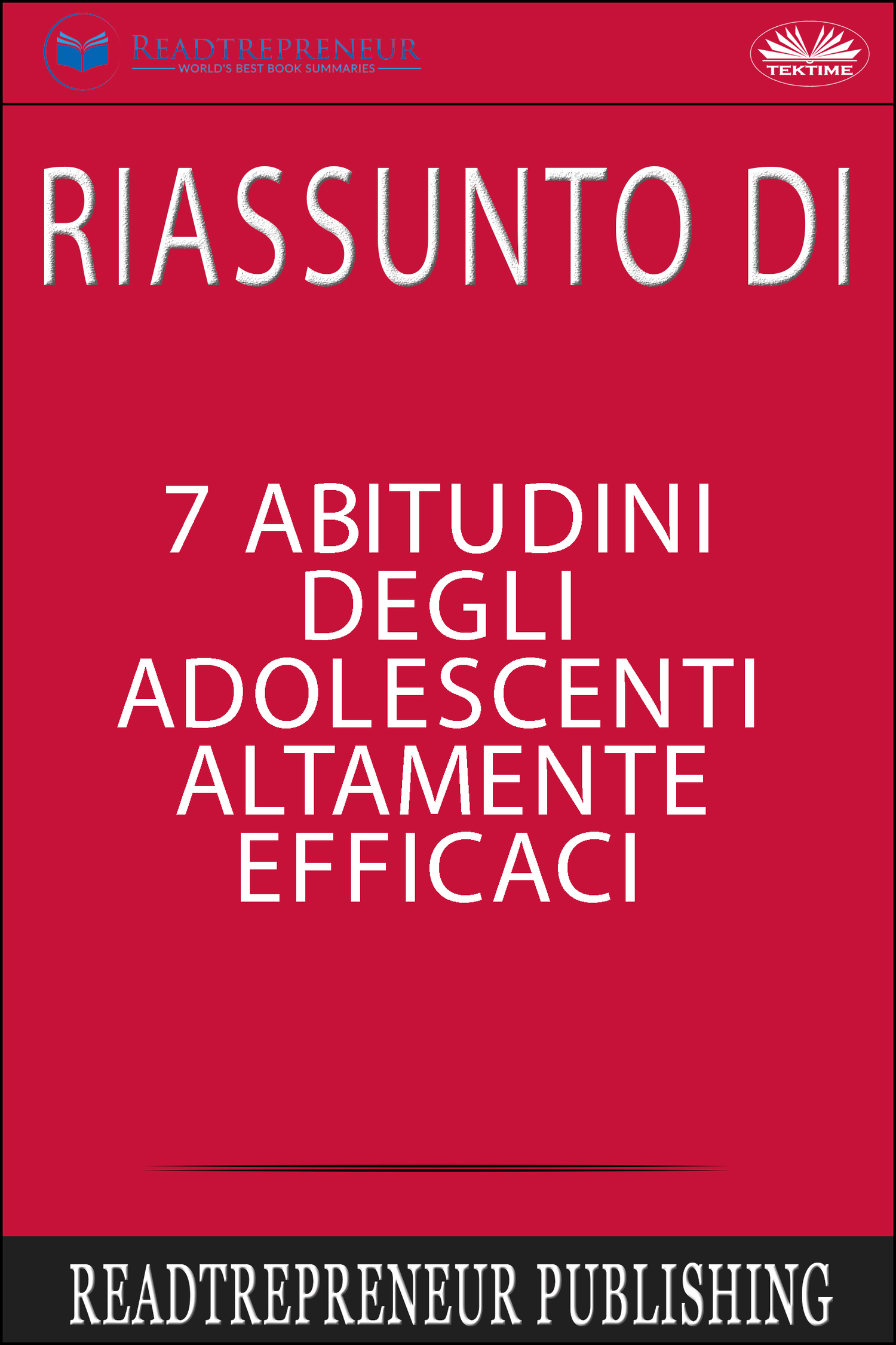читать Riassunto Di 7 Abitudini Degli Adolescenti Altamente Efficaci