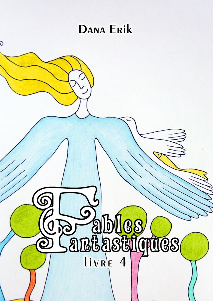 читать Fables Fantastiques. Livre 4