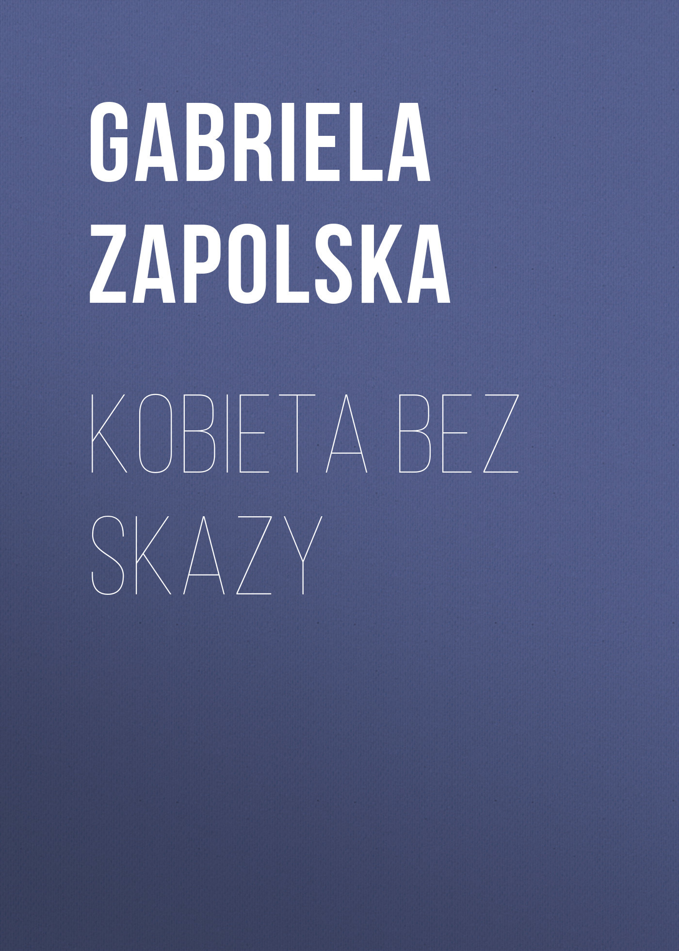 читать Kobieta bez skazy