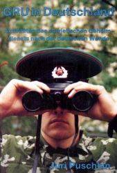 читать ГРУ в Германии. Деятельность советской военной разведки до и во время объединения Германии