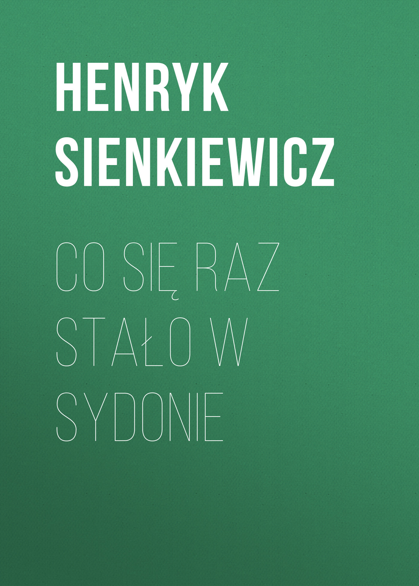 читать Co się raz stało w Sydonie