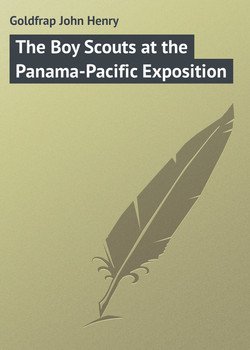читать The Boy Scouts at the Panama-Pacific Exposition