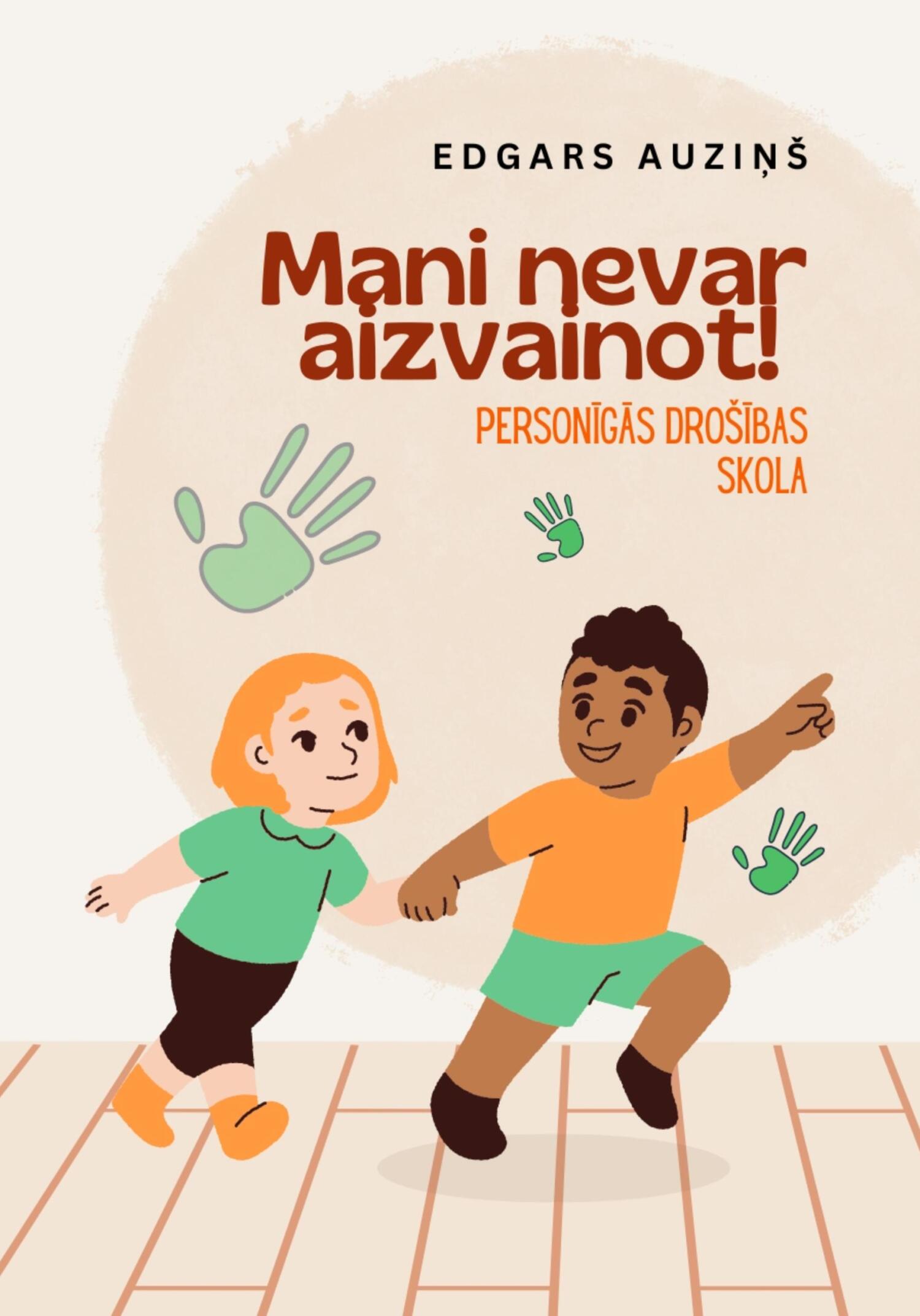 читать Mani nevar aizvainot! Personīgās drošības skola