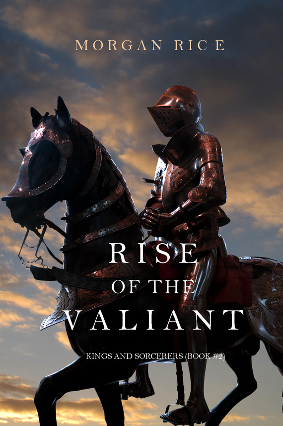 читать Rise of the Valiant