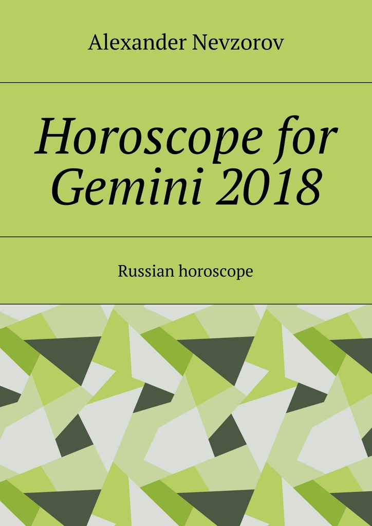 читать Horoscope for Gemini 2018. Russian horoscope