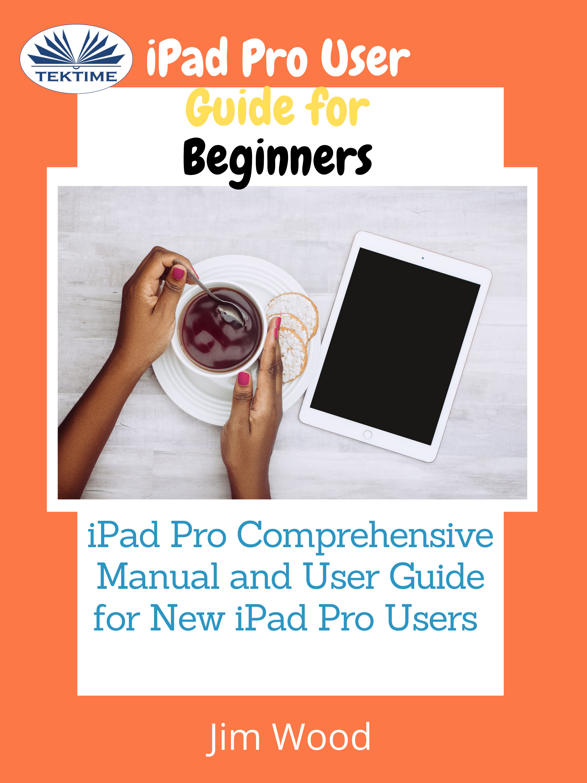 читать IPad Pro User Guide For Beginners