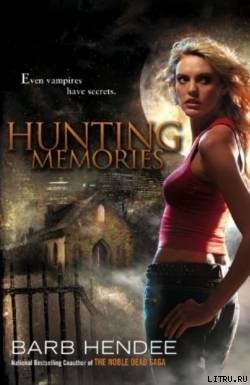 читать Hunting Memories