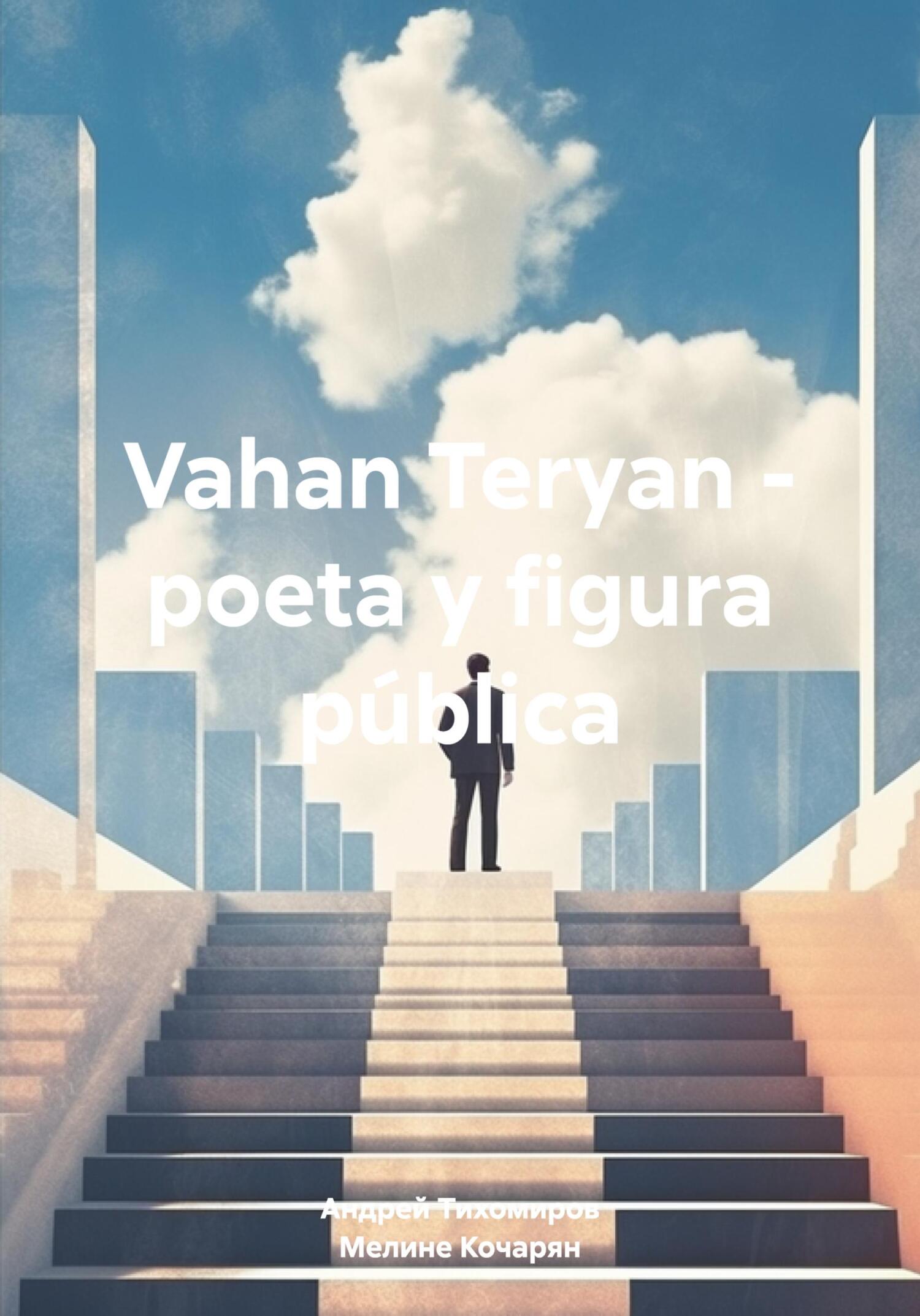 читать Vahan Teryan – poeta y figura pública