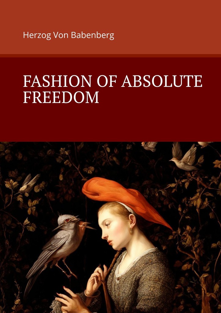 читать Fashion of Absolute Freedom
