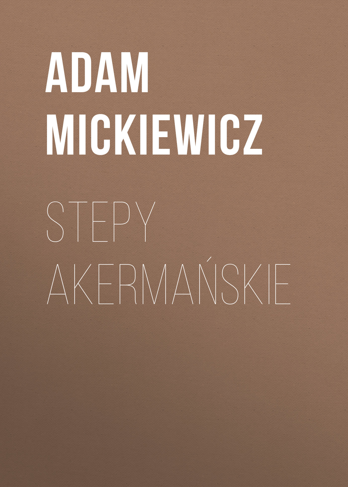 читать Stepy akermańskie
