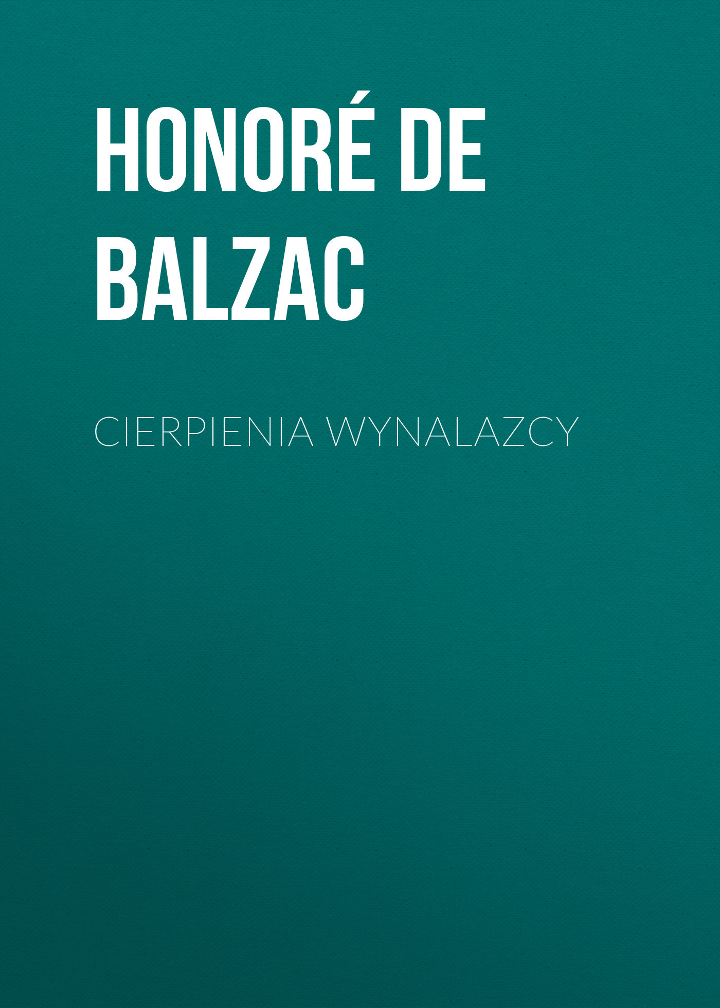 читать Cierpienia wynalazcy