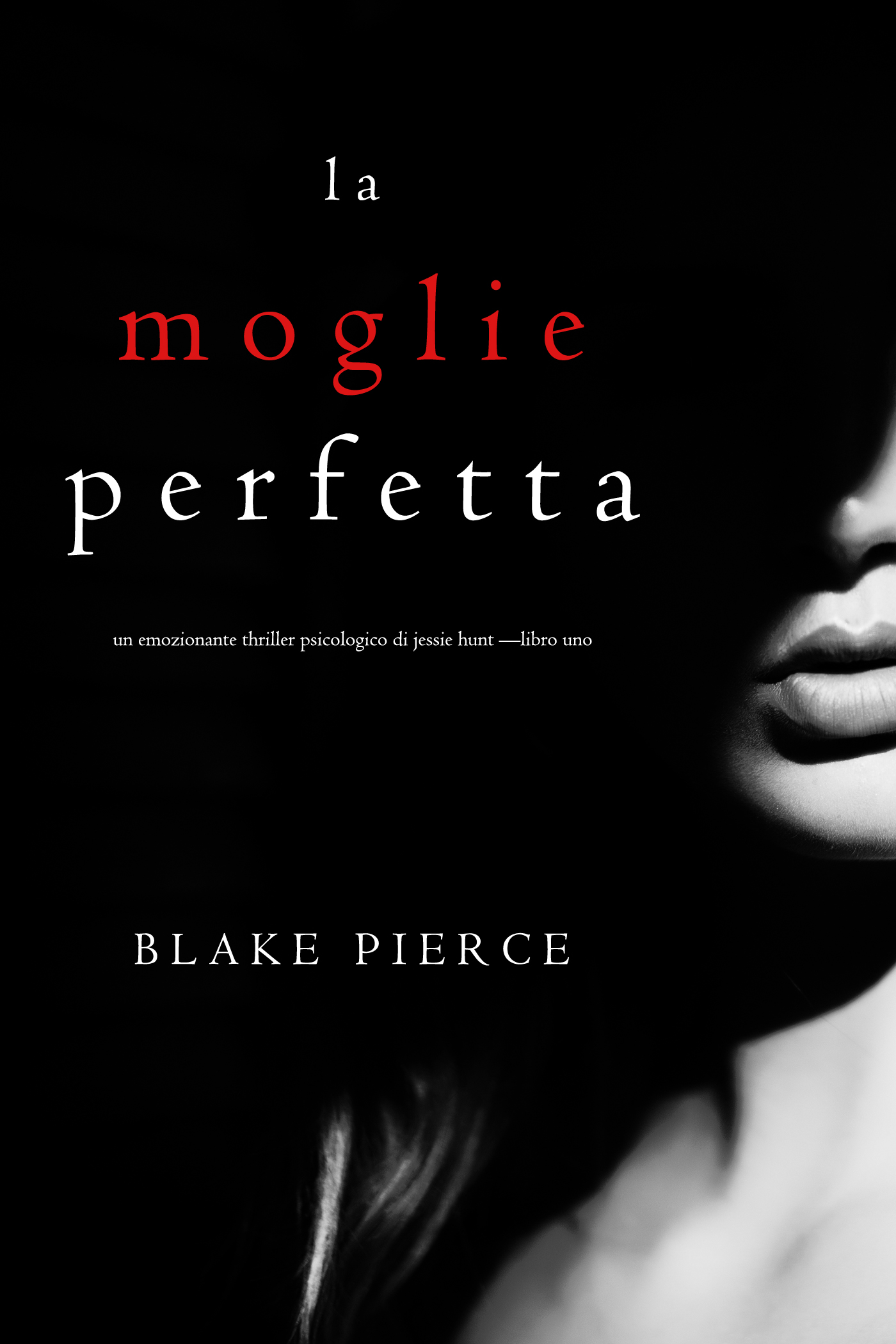 читать La moglie perfetta