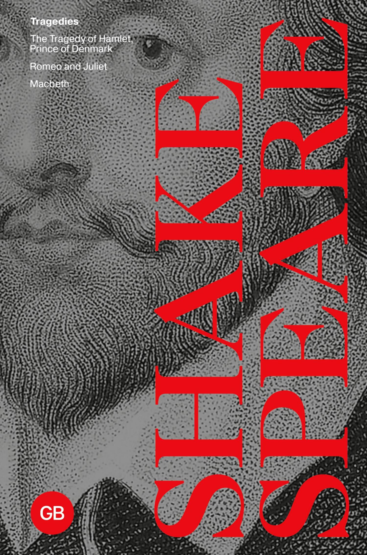 читать Tragedies: The Tragedy of Hamlet, Prince of Denmark. Romeo and Juliet. Macbeth / Трагедии: Трагедия Гамлета, принца Датского. Ромео и Джульетта. Макбет