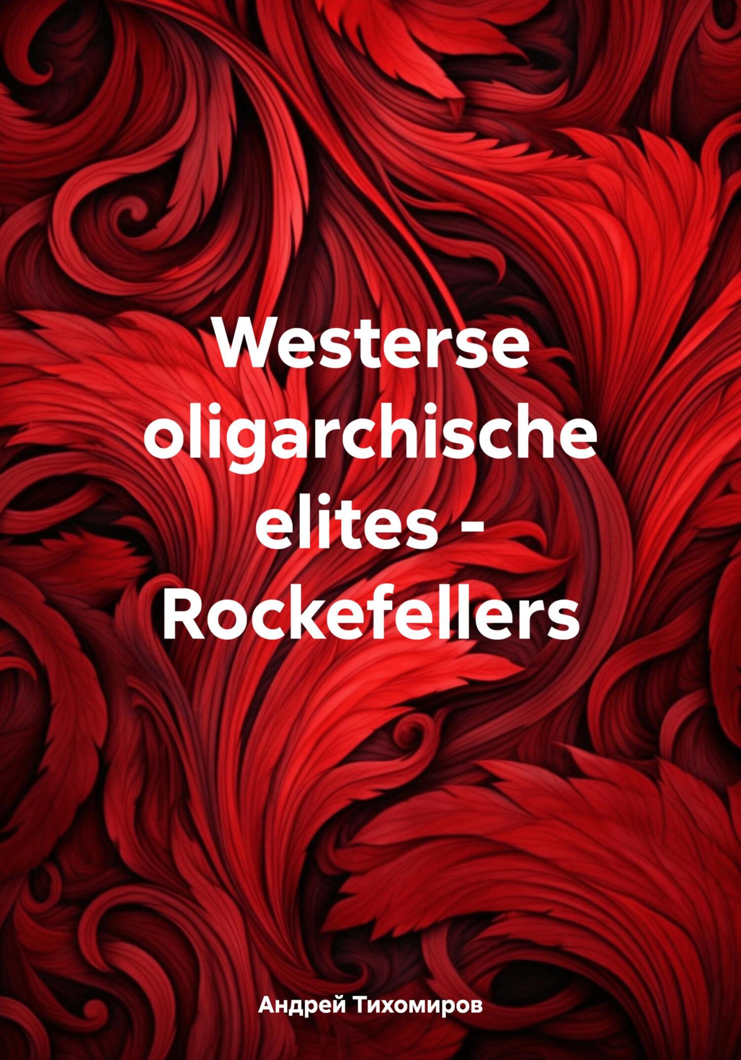 читать Westerse oligarchische elites – Rockefellers