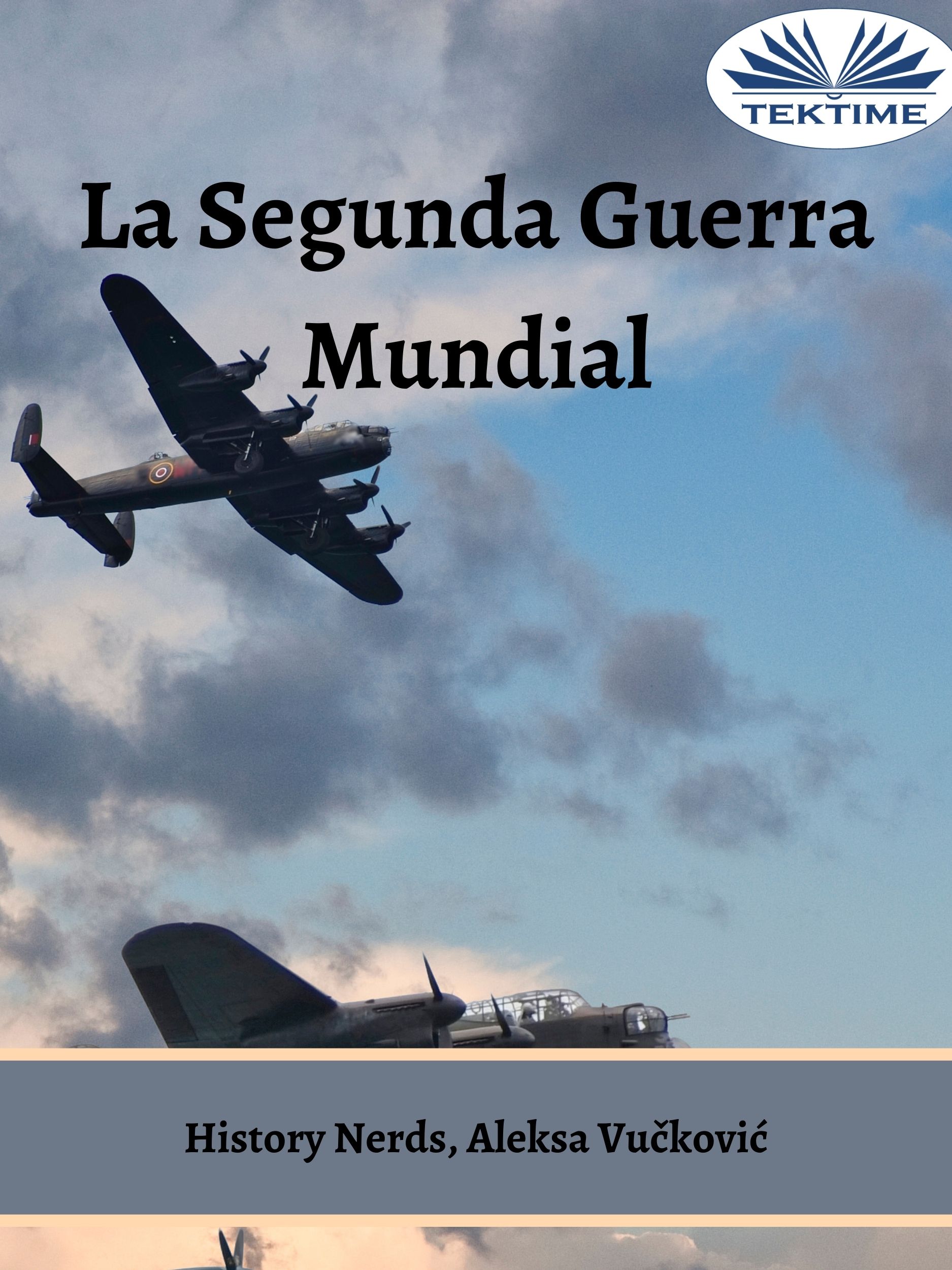 читать La Segunda Guerra Mundial