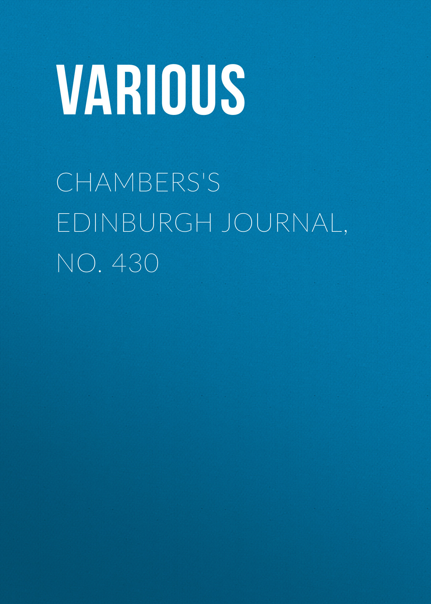 читать Chambers's Edinburgh Journal, No. 430