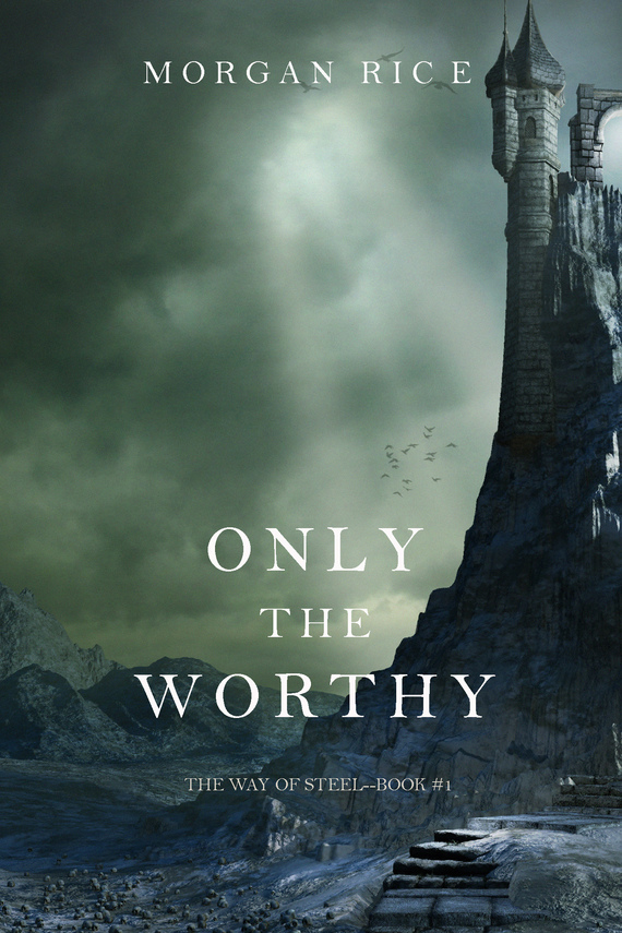 читать Only the Worthy