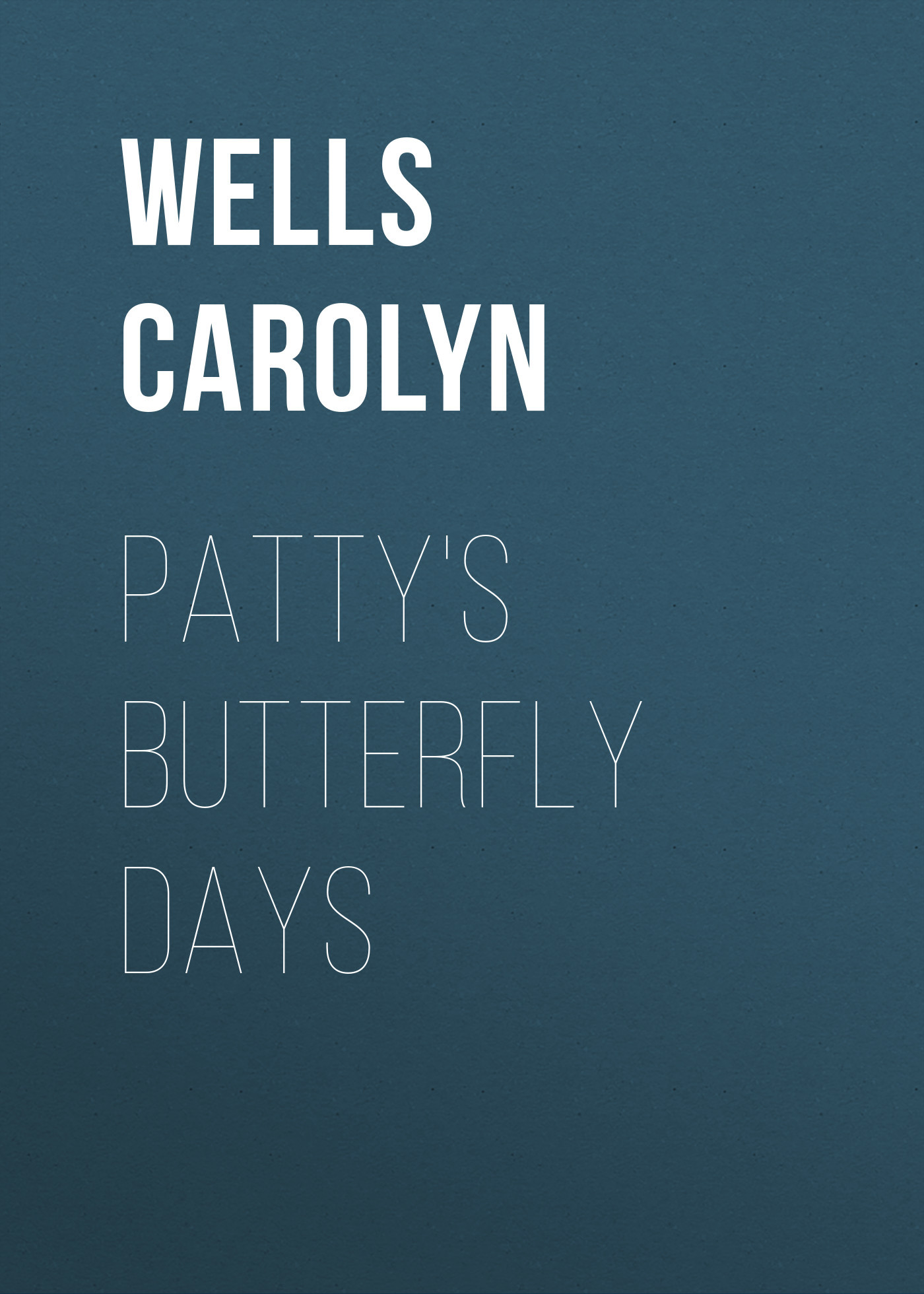читать Patty's Butterfly Days