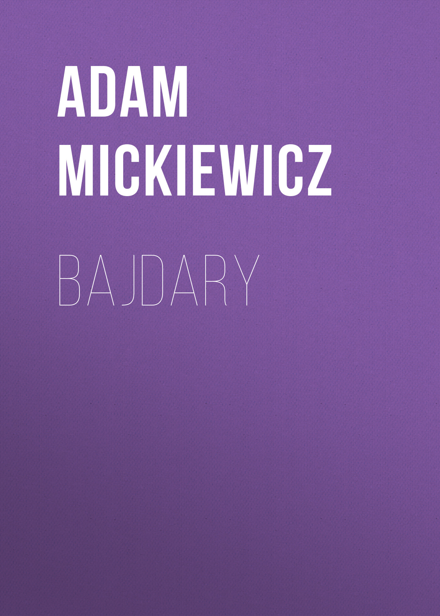 читать Bajdary