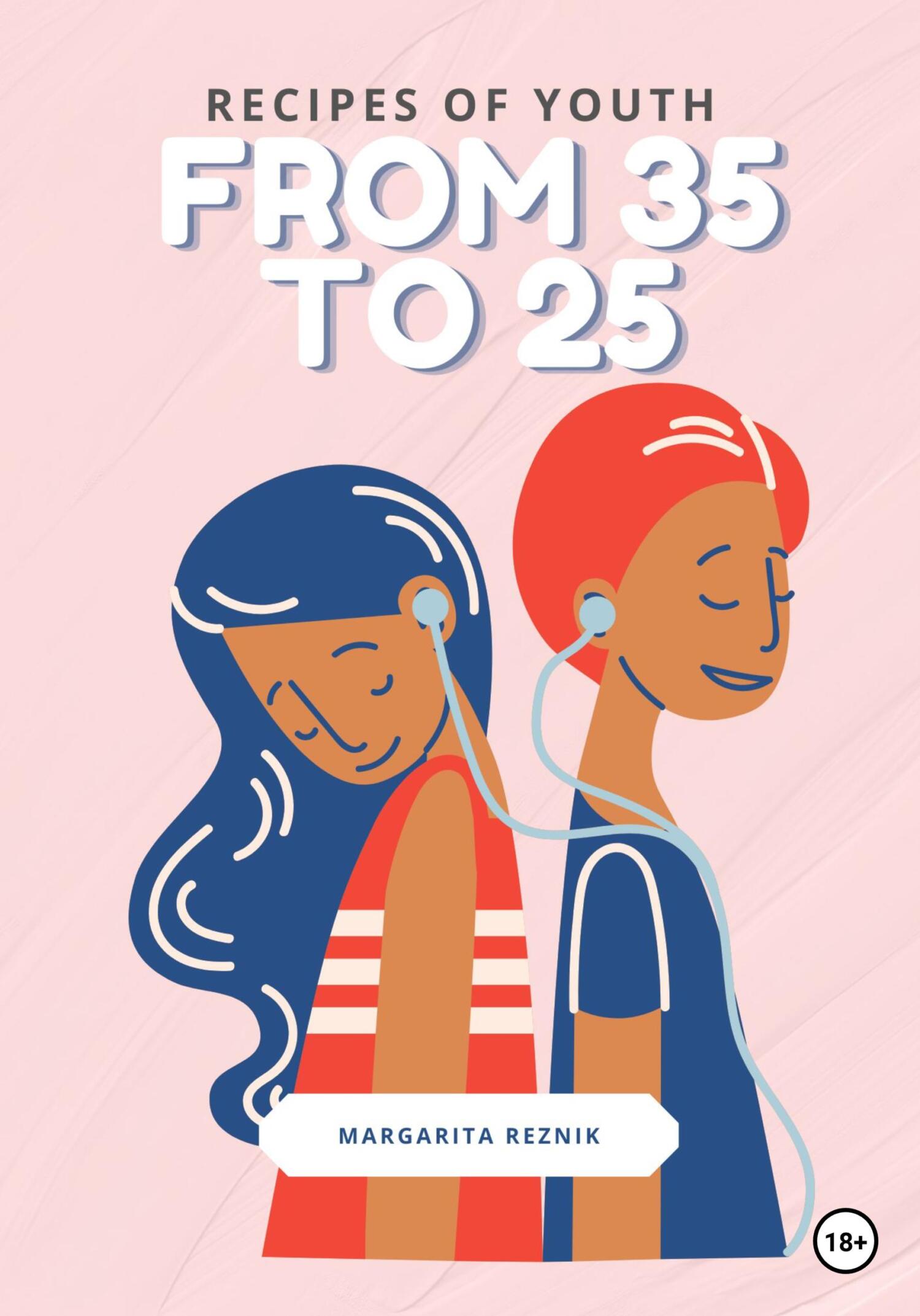 читать Recipes of youth: from 35 to 25