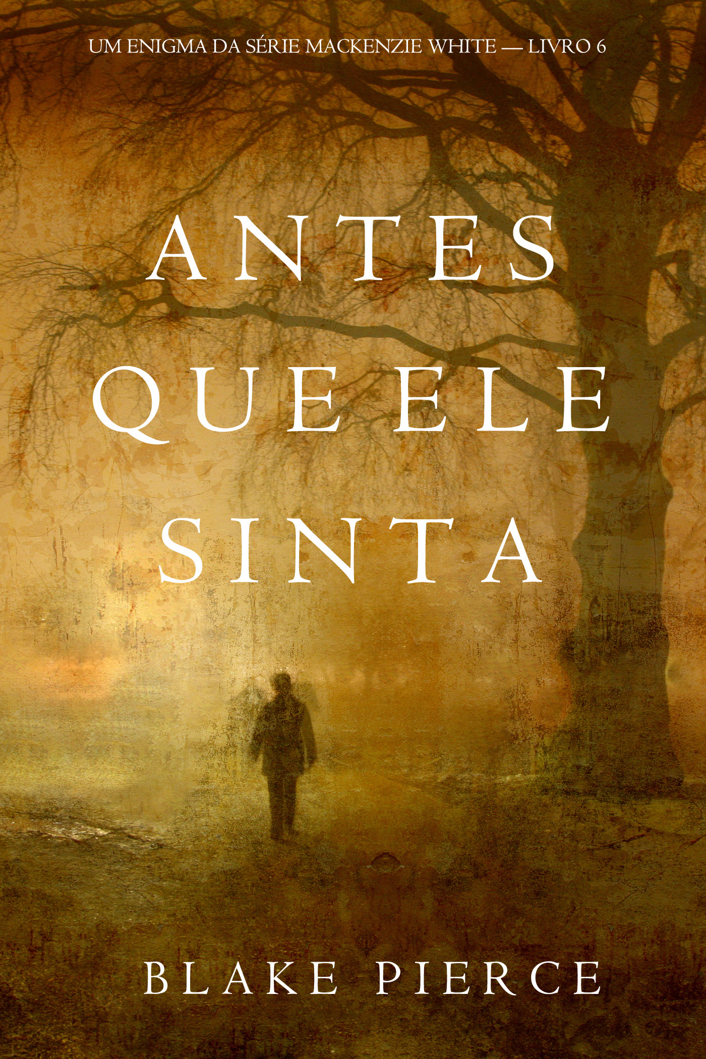 читать Antes Que Ele Sinta 