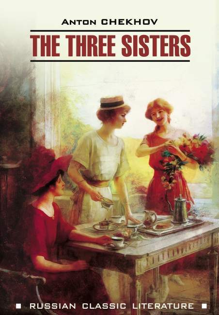 читать The Three Sisters / Три сестры