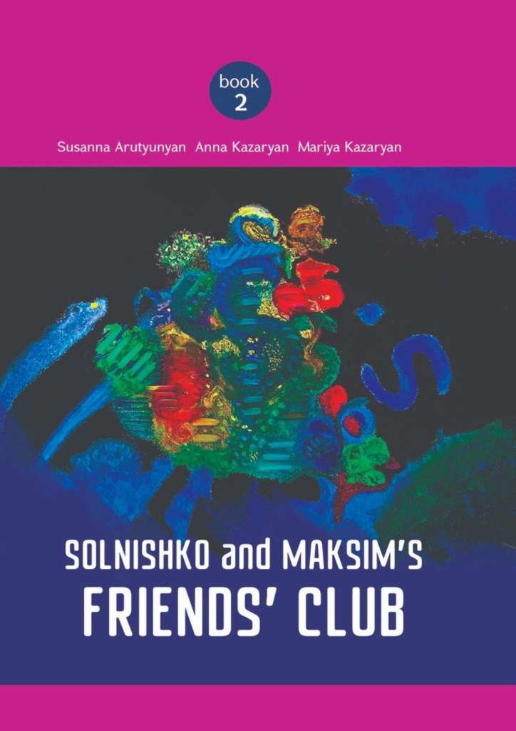 читать Solnishko and Maksim’s Friends’ Club