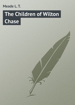 читать The Children of Wilton Chase