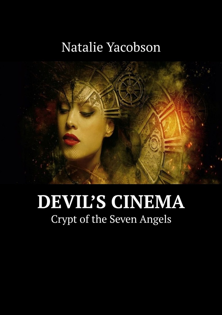 читать Devil’s Cinema. Crypt of the Seven Angels