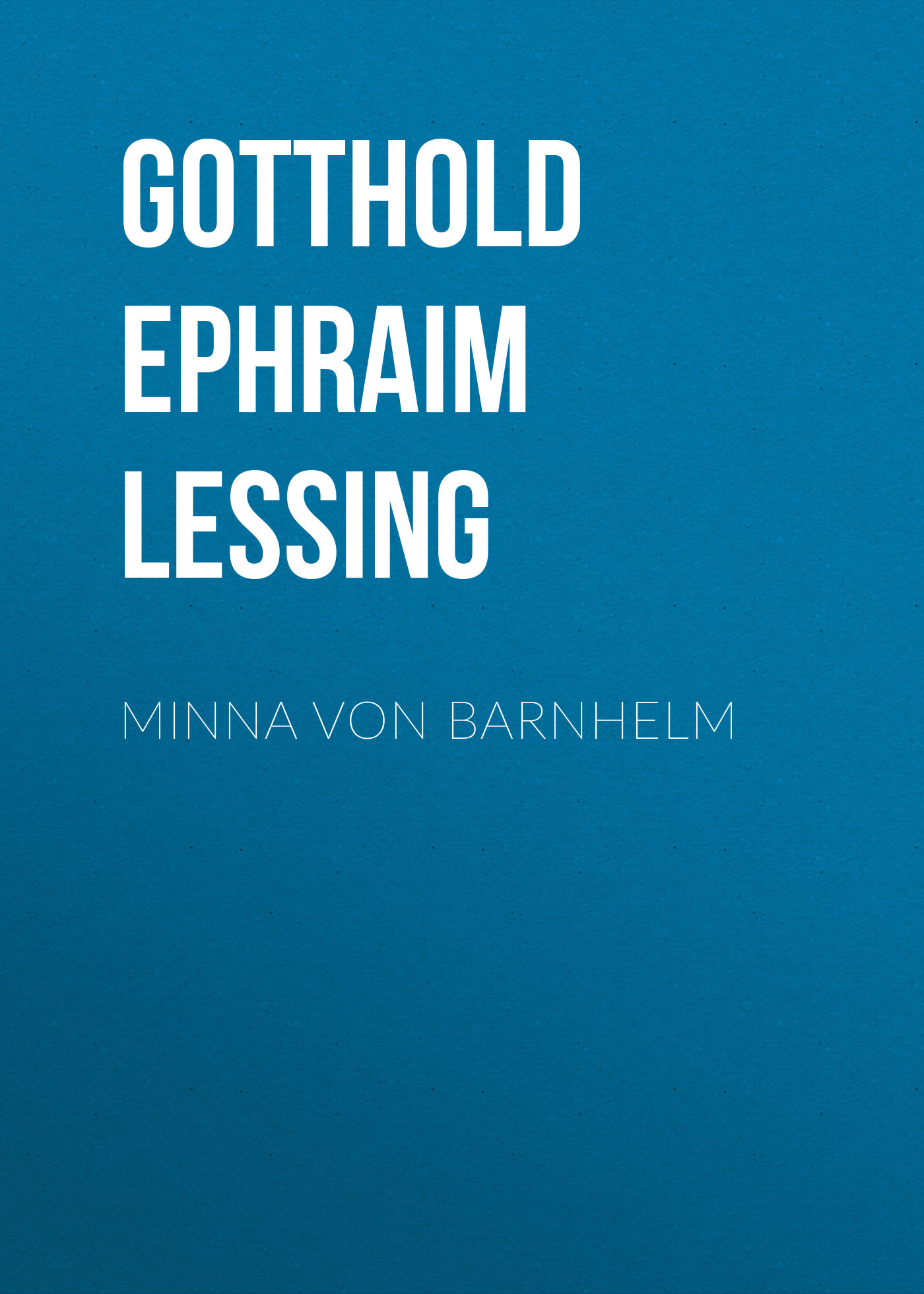 читать Minna von Barnhelm