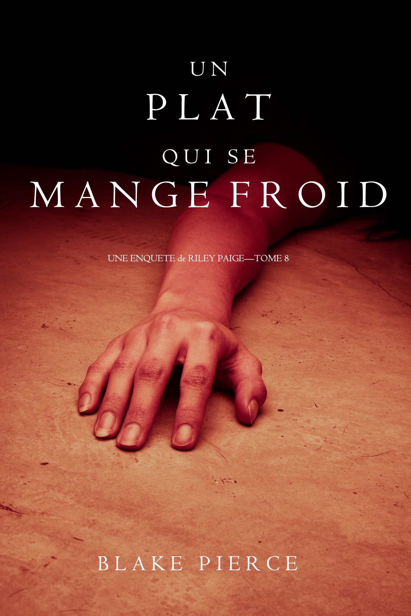 читать Un Plat Qui se Mange Froid 