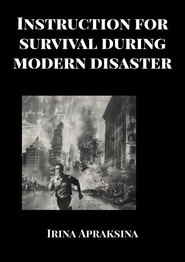 читать Instruction for survival during modern disaster