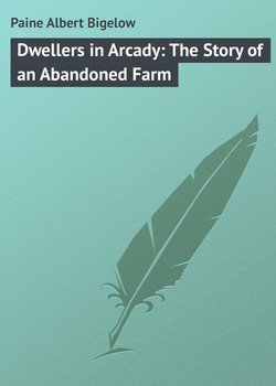 читать Dwellers in Arcady: The Story of an Abandoned Farm