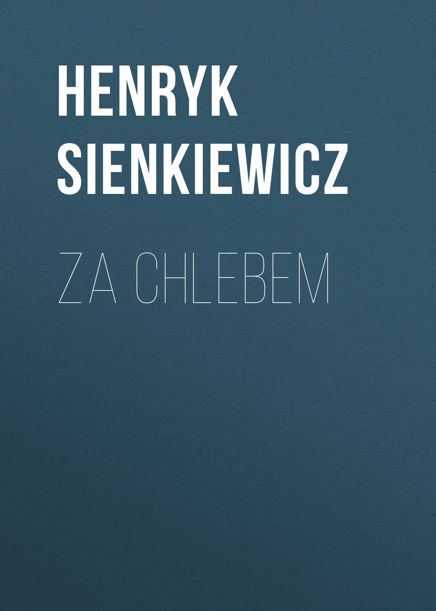 читать Za chlebem