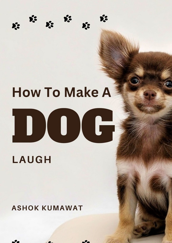 читать How To Make A Dog Laugh