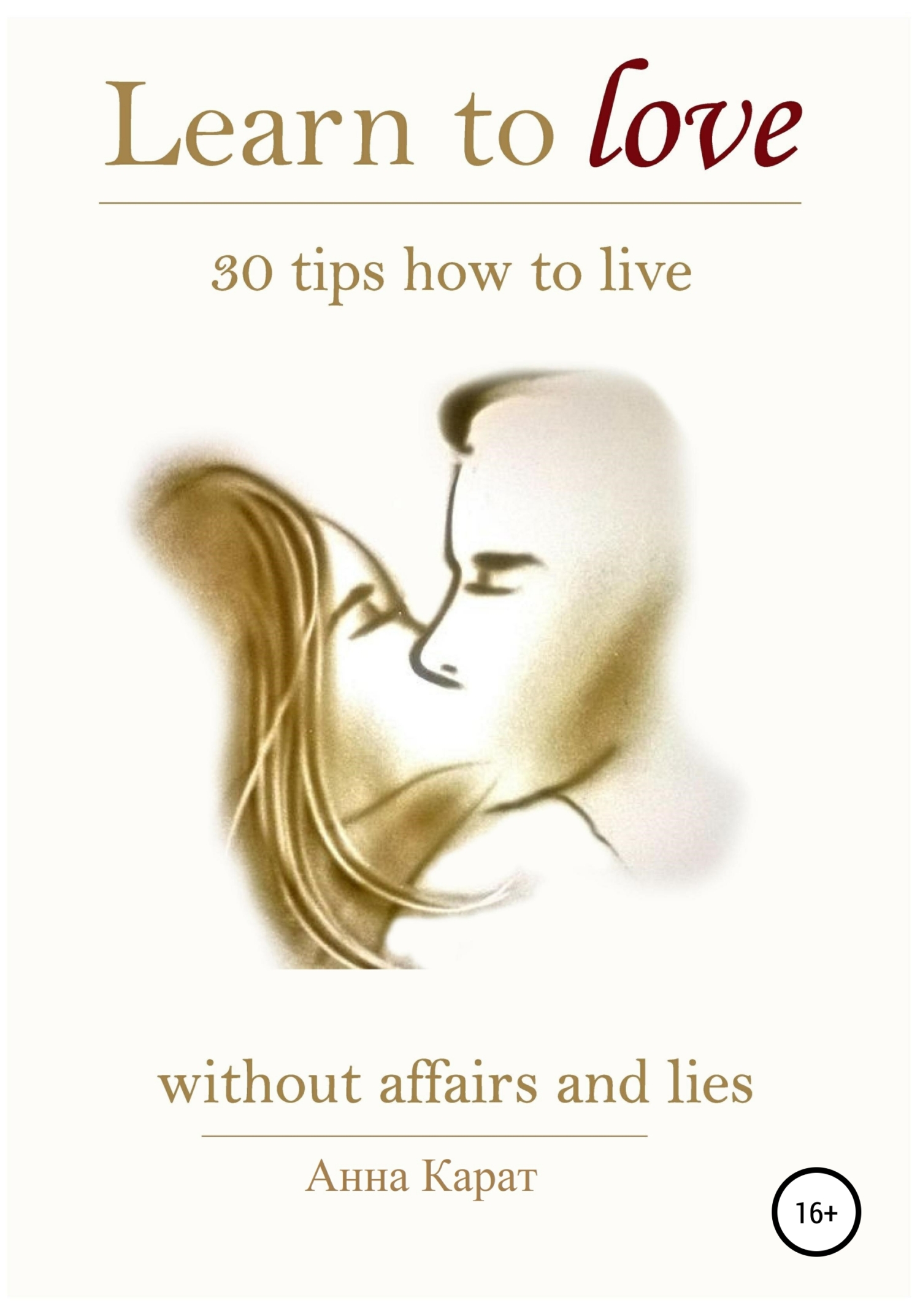 читать Learn to love. 30 tips how to live