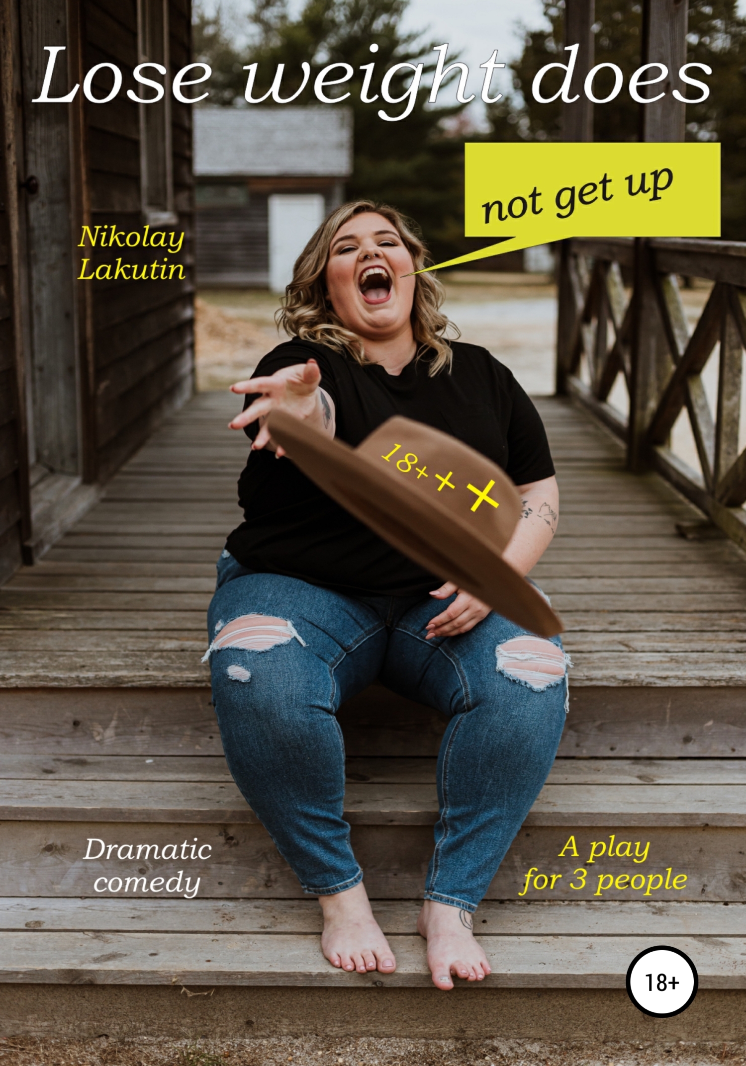 читать A play for 3 people. Lose weight does not get up! Dramatic comedy