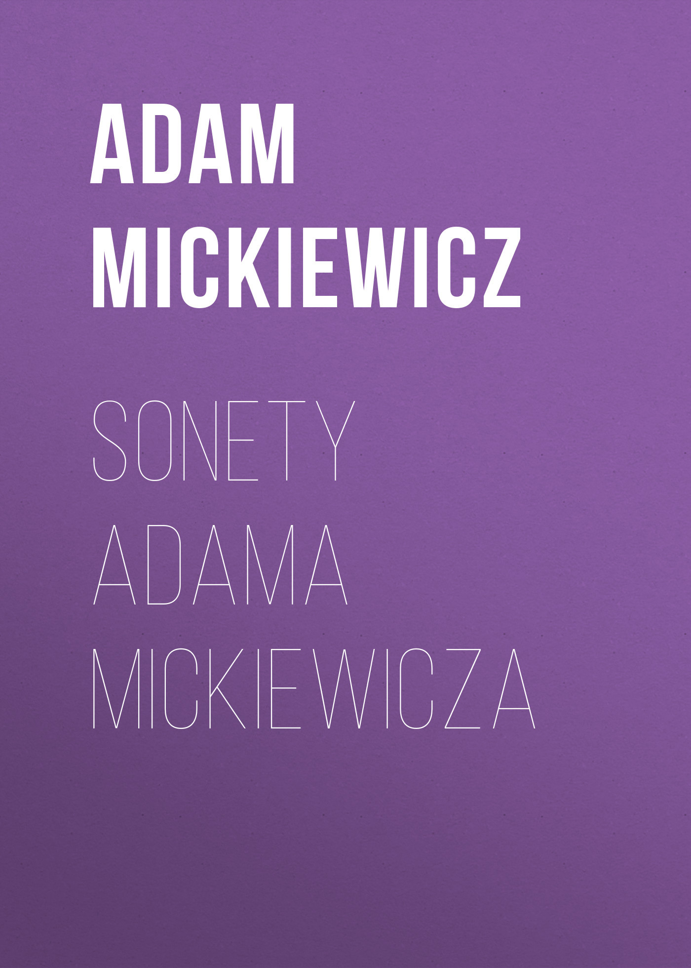 читать Sonety Adama Mickiewicza