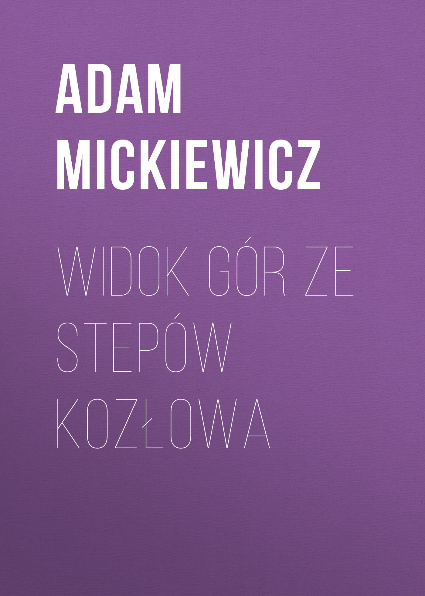 читать Widok gór ze stepów Kozłowa