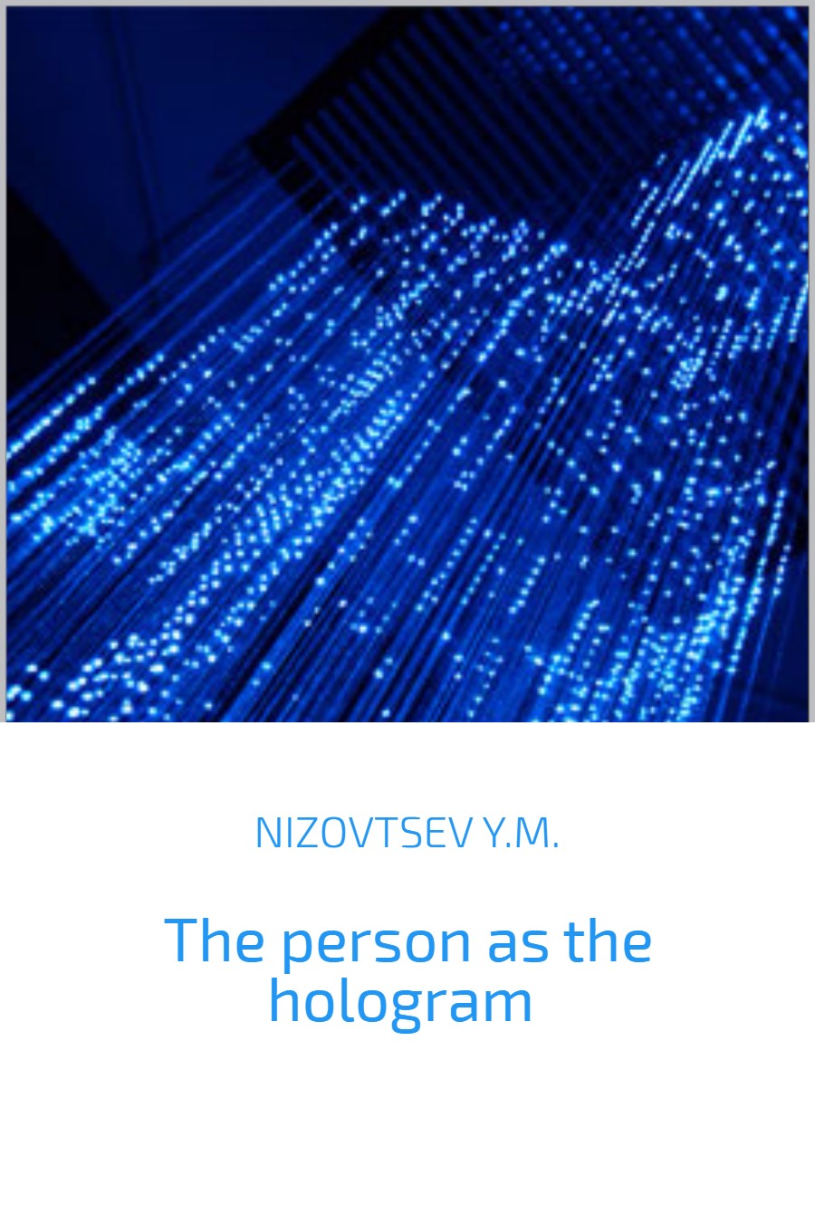 читать The person as the hologram