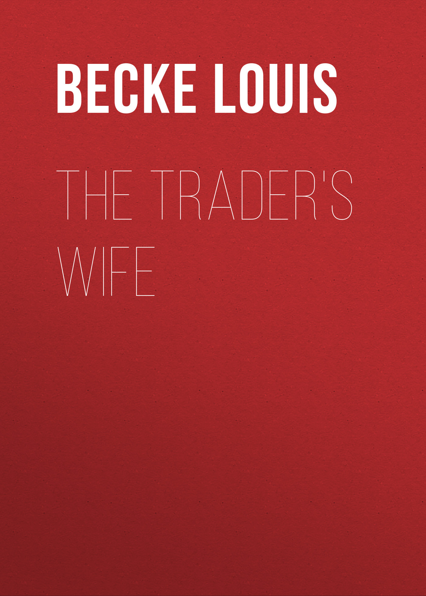 читать The Trader's Wife