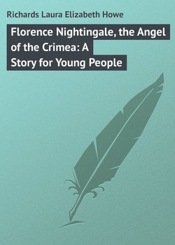 читать Florence Nightingale, the Angel of the Crimea: A Story for Young People