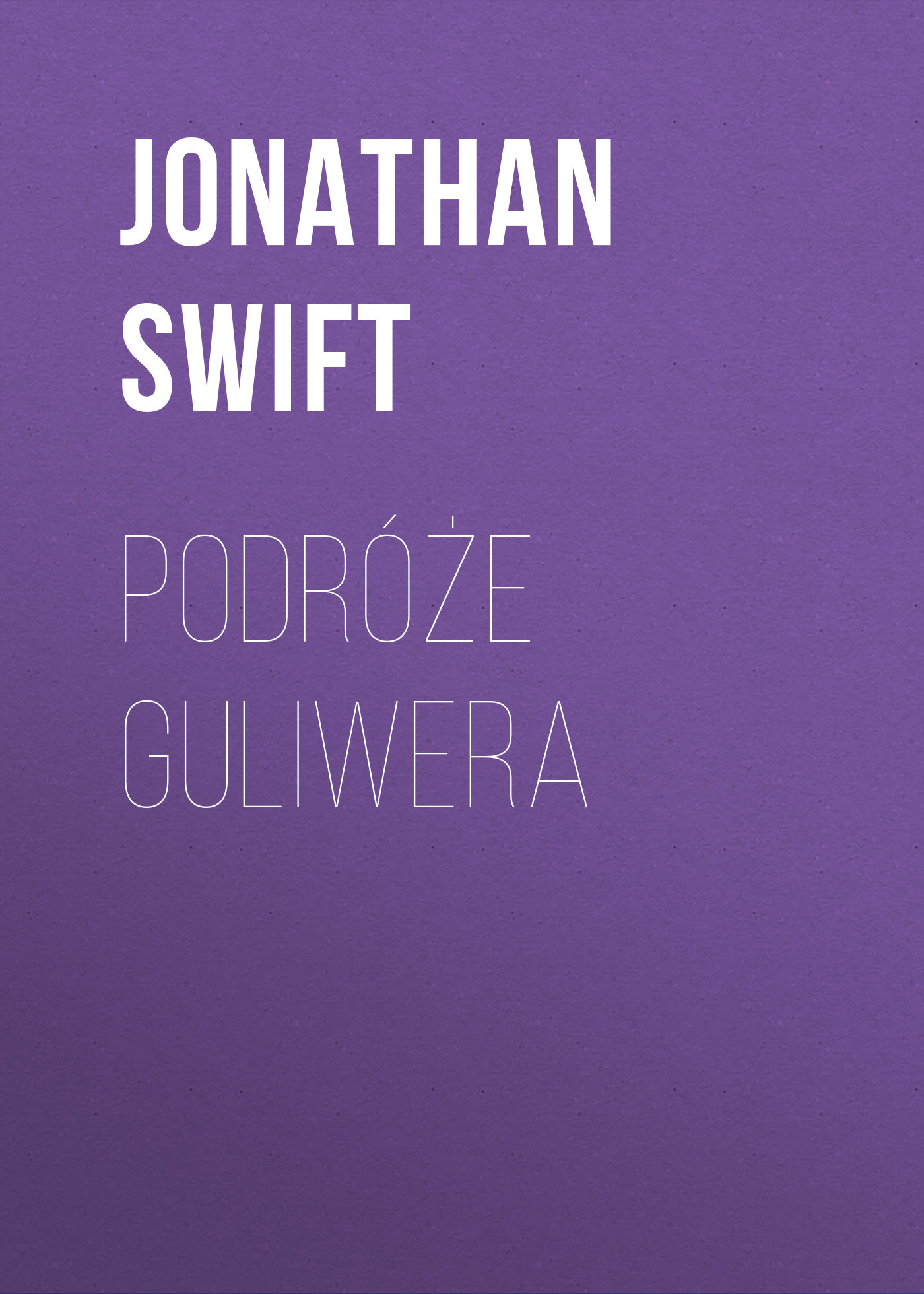 читать Podróże Guliwera
